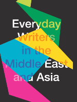 LECTURE SERIES: Everyday Writers in the Middle East and Asia