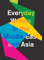 POZVÁNKA: Everyday Writers in the Middle East and Asia !