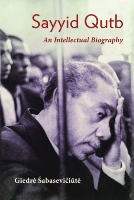 OI researcher Giedrė Šabasevičiūtė 's "Sayyid Qutb: An Intellectual Biography" is OUT NOW !