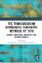 Pragmatism and expediency: Ottoman calculations and the establishment of the Transcaucasian Democratic Federative Republic